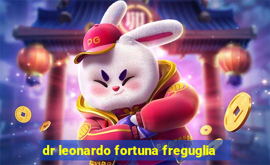 dr leonardo fortuna freguglia